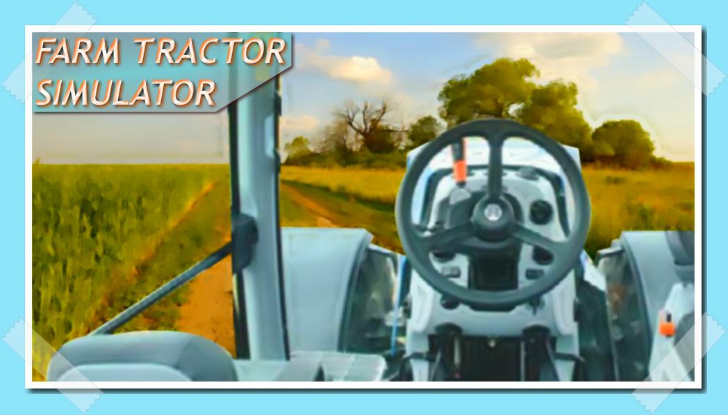 Driving Tractors Simulator