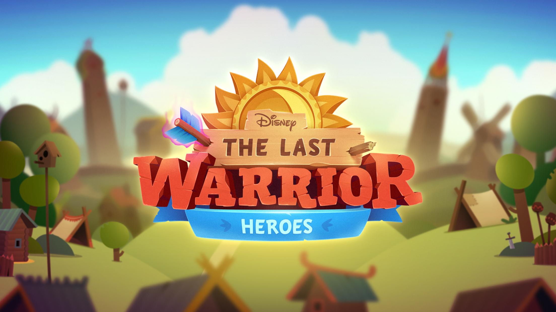 The Last Warrior: Heroes