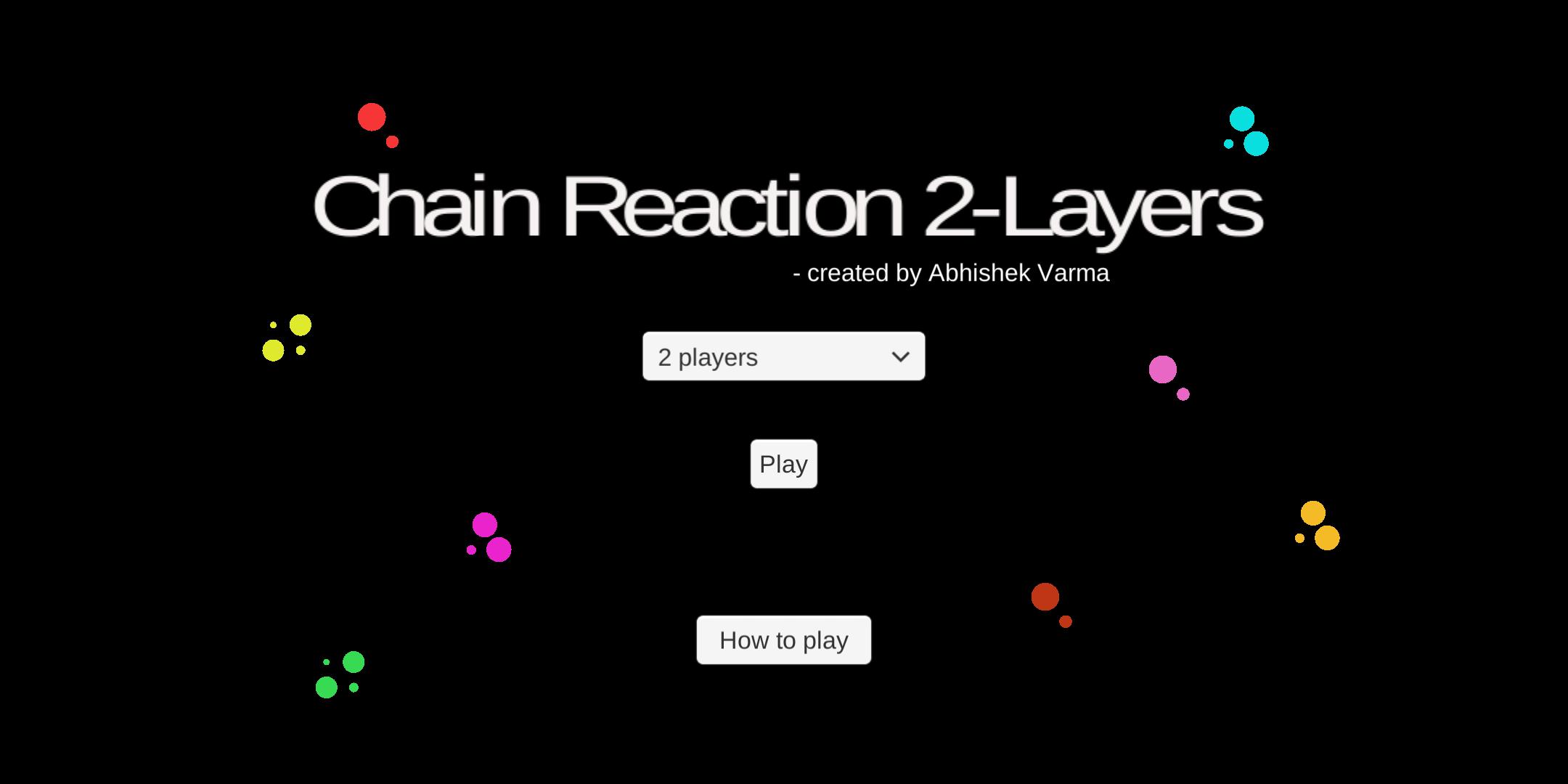 Chain Reaction 2 Layers