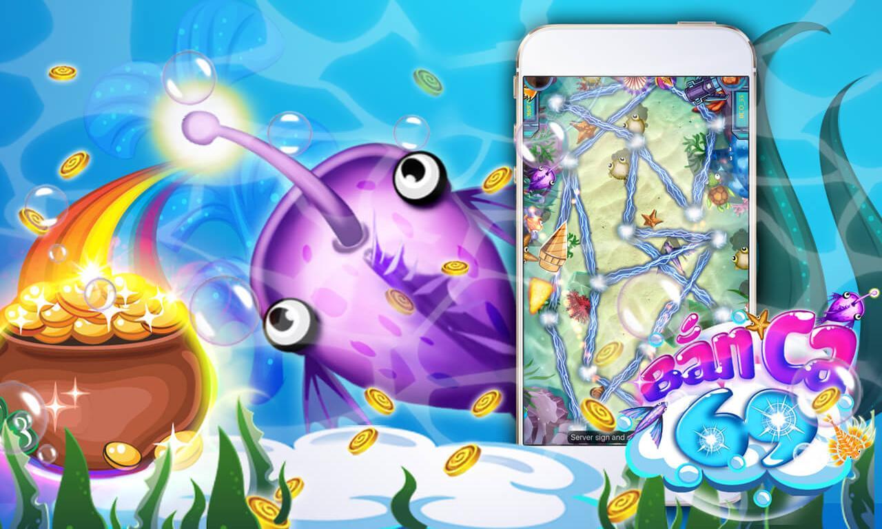 Ban ca 69 - Ban ca nhan the