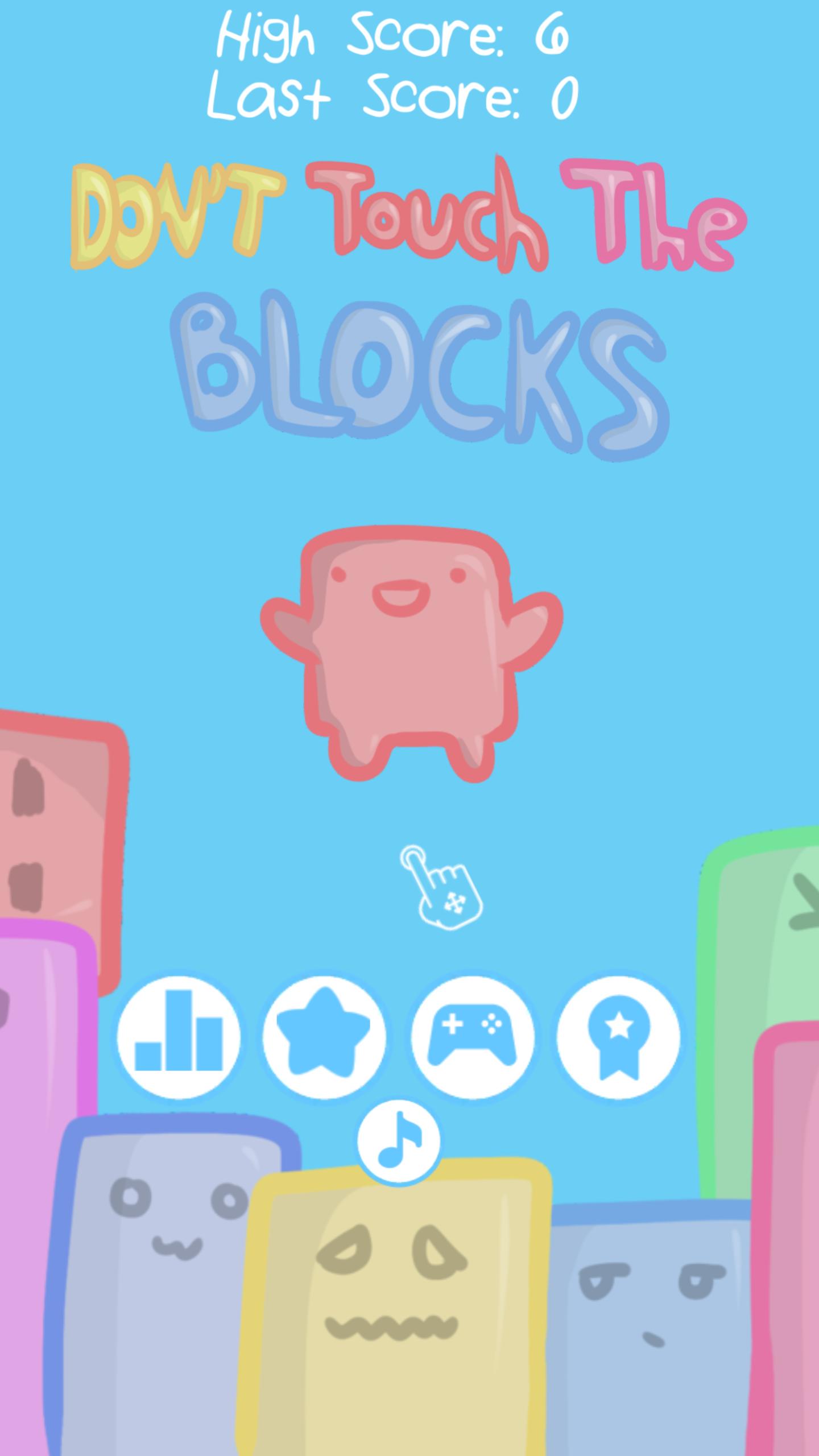 Don't Touch The Blocks