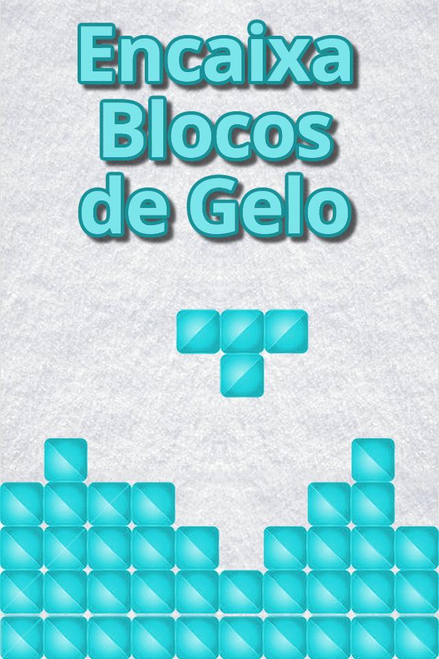 Encaixa Blocos de Gelo