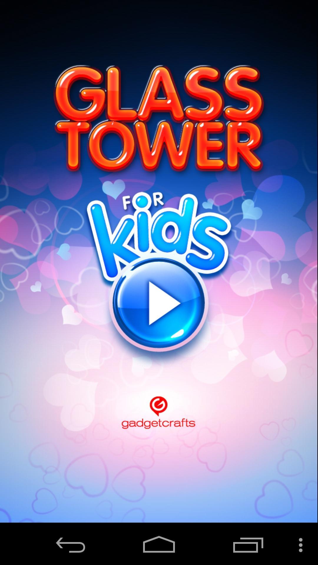 Glass Tower for kids